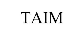 TAIM trademark