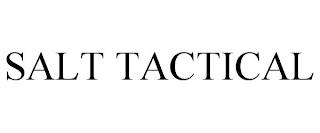 SALT TACTICAL trademark