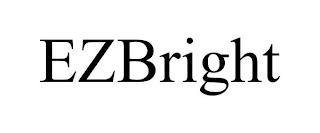 EZBRIGHT trademark