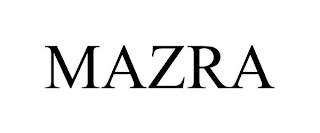 MAZRA trademark