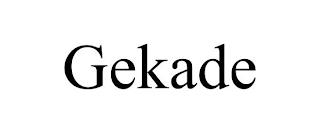 GEKADE trademark