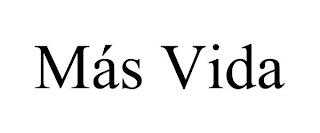 MÁS VIDA trademark