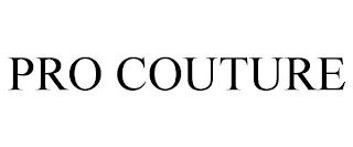 PRO COUTURE trademark