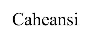 CAHEANSI trademark