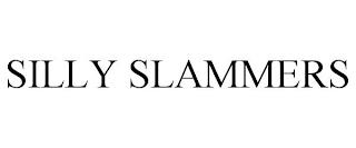 SILLY SLAMMERS trademark