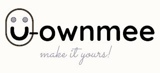 U- OWNMEE MAKE IT YOURS! trademark