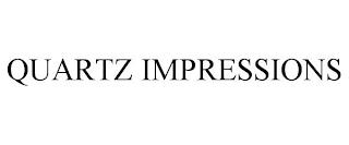 QUARTZ IMPRESSIONS trademark