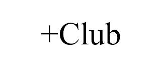 +CLUB trademark