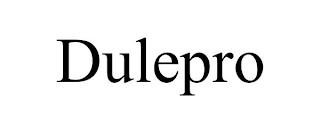 DULEPRO trademark