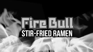 FIRE BULL STIR-FRIED RAMEN trademark