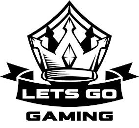 LETS GO GAMING trademark