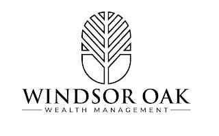 WINDSOR OAK WEALTH MANAGEMENT trademark