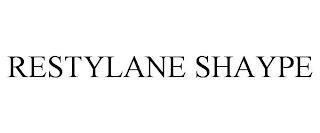 RESTYLANE SHAYPE trademark