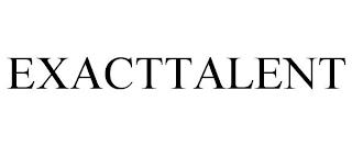 EXACTTALENT trademark