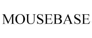 MOUSEBASE trademark