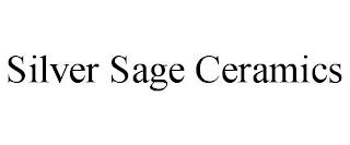 SILVER SAGE CERAMICS trademark