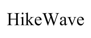 HIKEWAVE trademark