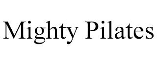 MIGHTY PILATES trademark