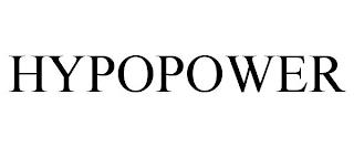 HYPOPOWER trademark