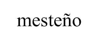 MESTEÑO trademark