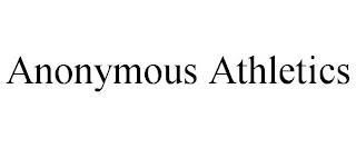 ANONYMOUS ATHLETICS trademark