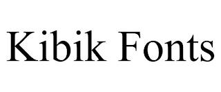 KIBIK FONTS trademark