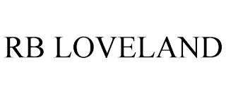 RB LOVELAND trademark