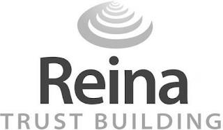 REINA TRUST BUILDING trademark