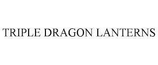 TRIPLE DRAGON LANTERNS trademark