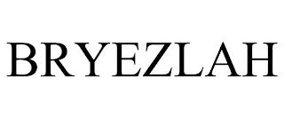 BRYEZLAH trademark