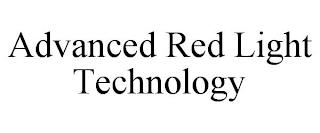 ADVANCED RED LIGHT TECHNOLOGY trademark