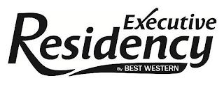 EXECUTIVE RESIDENCY BY BEST WESTERN trademark