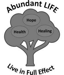 ABUNDANT LIFE HEALTH HOPE HEALING LIVE IN FULL EFFECT trademark