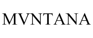 MVNTANA trademark