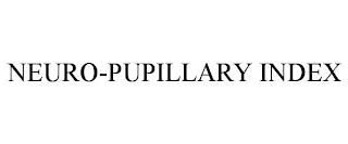 NEURO-PUPILLARY INDEX trademark