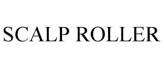 SCALP ROLLER trademark