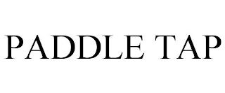 PADDLE TAP trademark