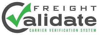 FREIGHT VALIDATE CARRIER VERIFICATION SYSTEM trademark