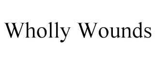 WHOLLY WOUNDS trademark