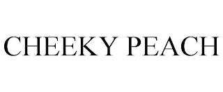 CHEEKY PEACH trademark