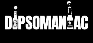 DIPSOMANIAC trademark