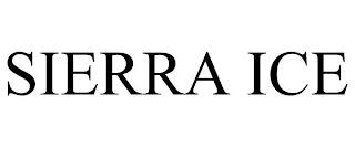 SIERRA ICE trademark