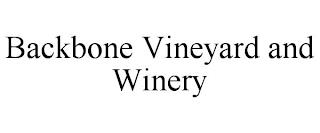 BACKBONE VINEYARD AND WINERY trademark