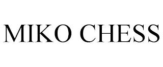 MIKO CHESS trademark