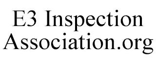 E3 INSPECTION ASSOCIATION.ORG trademark