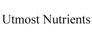 UTMOST NUTRIENTS trademark