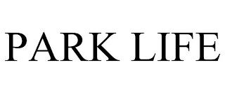 PARK LIFE trademark