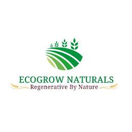 ECOGROW NATURALS REGENERATIVE BY NATURE trademark