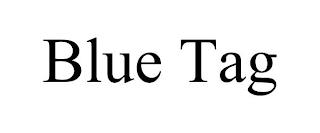 BLUE TAG trademark