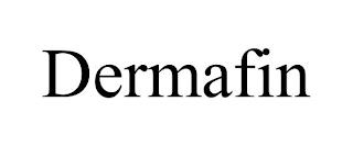 DERMAFIN trademark